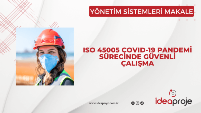 ISO-45005-COVID19-Pandemi-Surecinde-Guvenli-Calisma