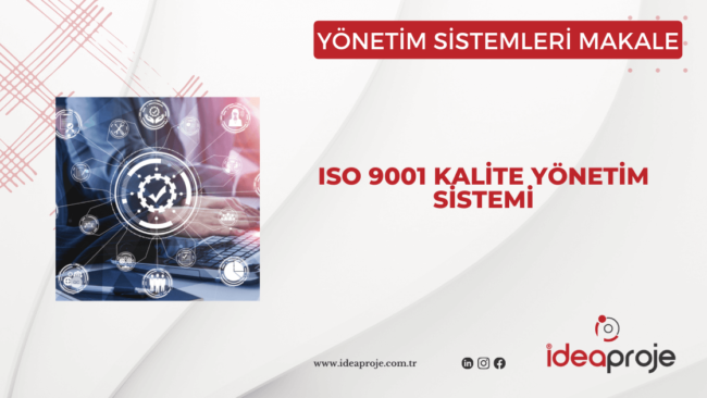 ISO 9001 Kalite Yönetim Sistemi kalite yönetim sistemi