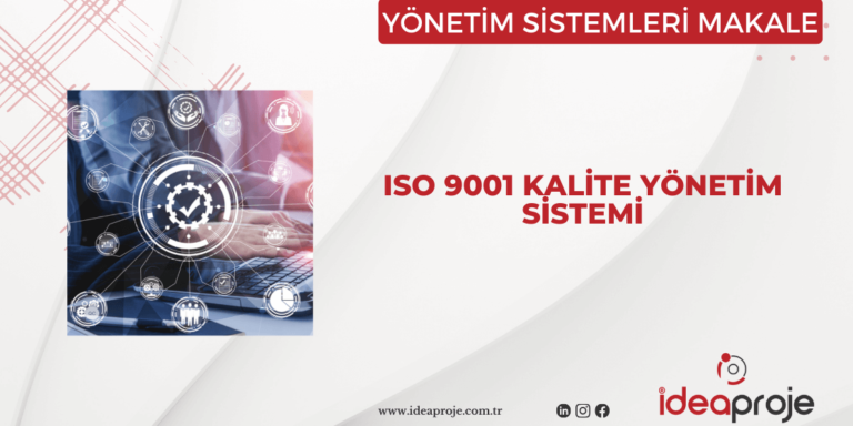 ISO 9001 Kalite Yönetim Sistemi kalite yönetim sistemi