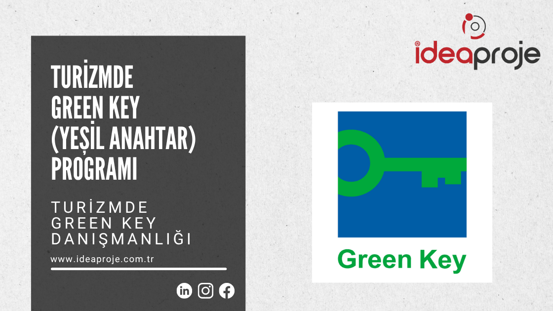 Turizmde Green Key (Yeşil Anahtar) Danışmanlığı Green Key (Yeşil Anahtar), turizm işletmelerinin yayımlanmış kriterler doğrultusunda sürdürülebilirlik performanslarının değerlendirildiği uluslararası bir sürdürülebilirlik sertifikasyon programıdır.